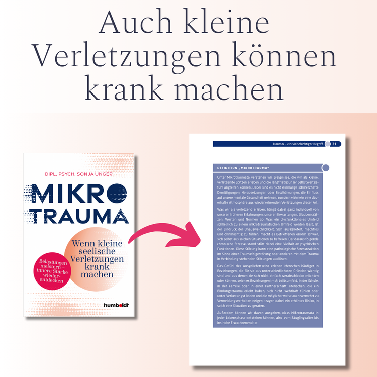 Mikrotrauma - Wenn kleine seelische Verletzungen krank machen